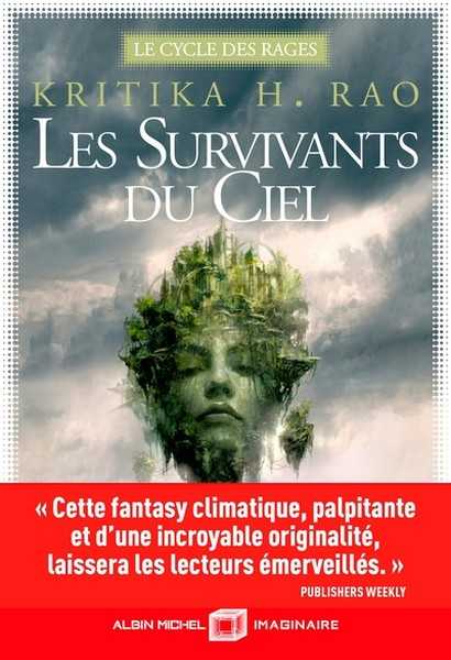H.rao Kritika, Le cycle des rages 1 - Les survivants du ciel