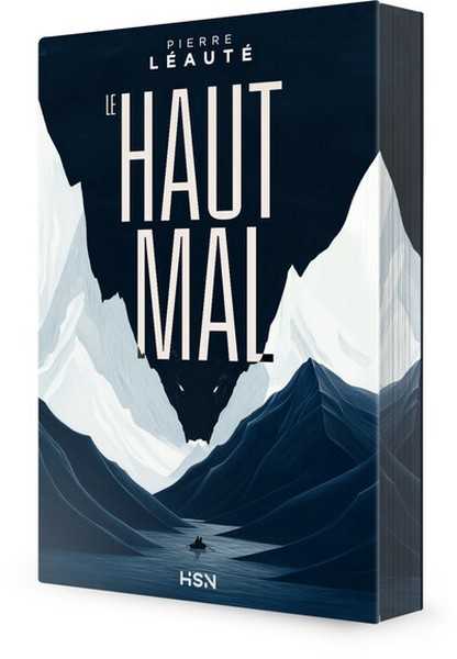 Laut Pierre, Le haut mal