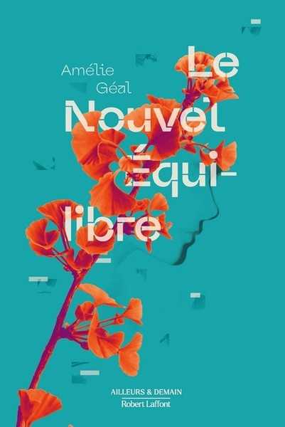 Gal Amlie, Le nouvel quilibre