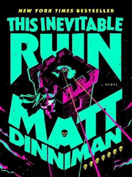 Dinniman Matt, Dungeon crawler Carl 7 - The inavitable ruin