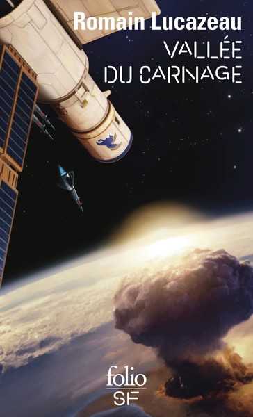 Lucazeau Romain, Valle du carnage 