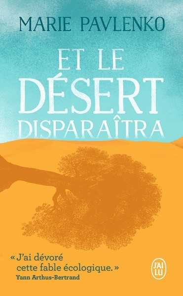 Pavlenko Marie, Et le d�sert disparaitra