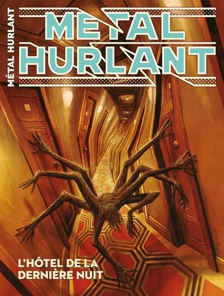 Collectif, M�tal Hurlant 17 - L'hotel de la derni�re nuit