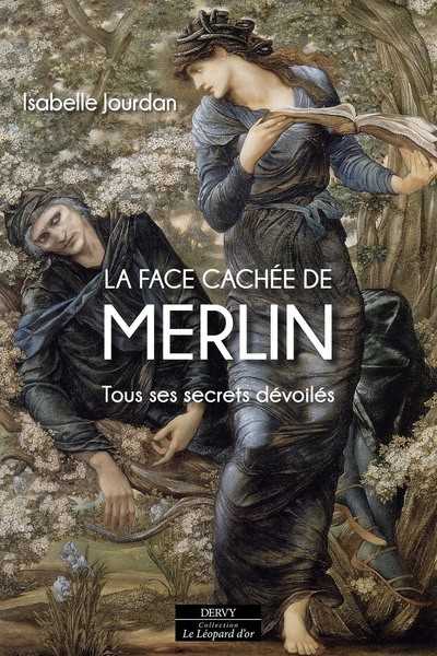 Jourdan Isabelle, La face cach�e de Merlin