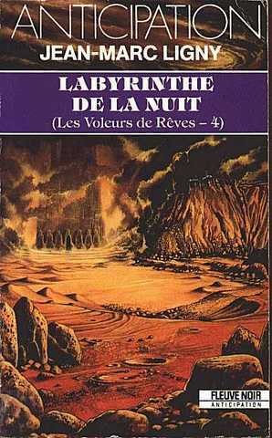 Ligny Jean-marc , Les voleurs de rves 4 - Labyrinthe de la nuit