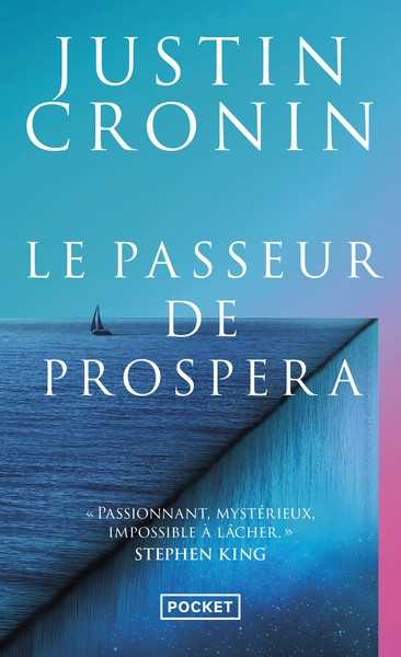 Cronin Justin, Le passeur de Prospera