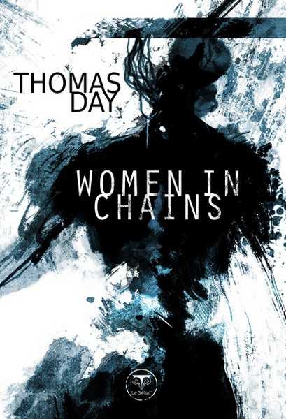 Day Thomas, Women in chains REDUX
