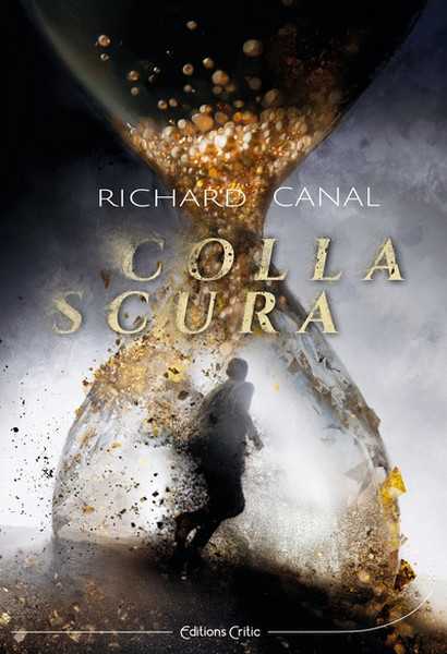 Canal Richard, Colla Scura