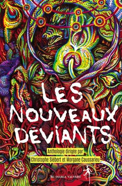 Collectif, Les nouveaux d�viants
