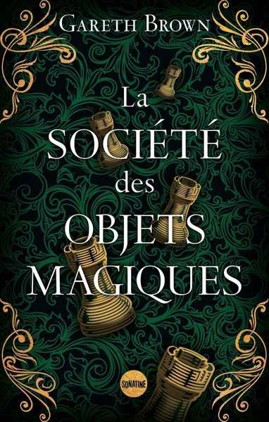 Gareth Brown, La soci�t� des objets magiques