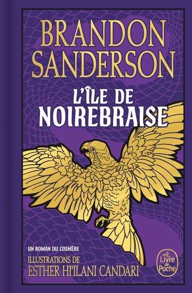 Sanderson Brandon, L'ile de Noirebraise - Edition collector