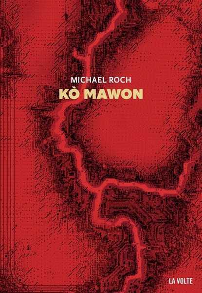 Roch Michael, Ko Mawon