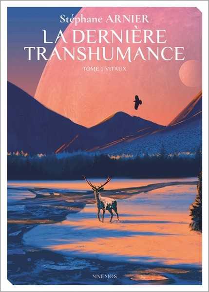 Arnier Stephane, La derni�re transhumance 1 - Vitaux