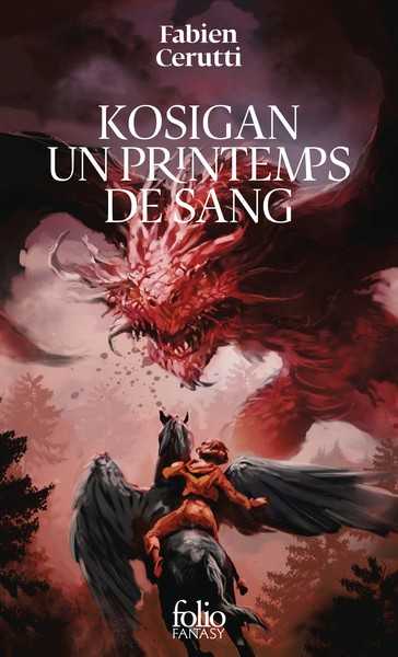 Cerutti Fabien, Le B�tard de Kosigan - Un printemps de sang