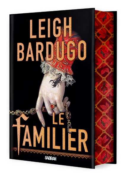 Bardugo Leigh, Le familier