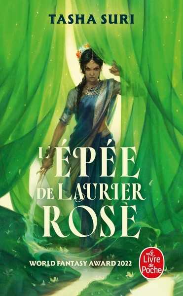 Suri Tasha, Les Royaumes ardents 2 - L'�p�e de Laurier Rose