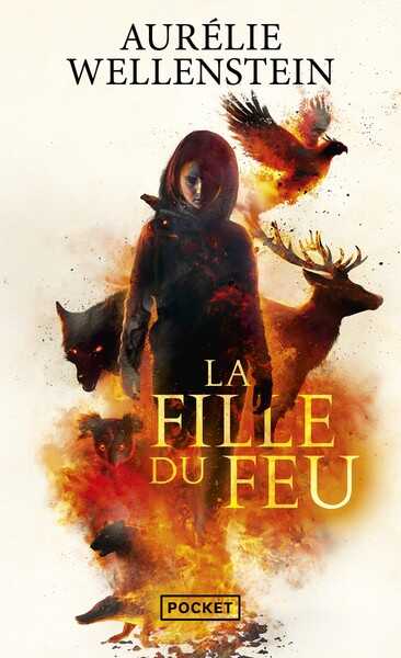 Wellenstein Aur�lie, La fille du feu