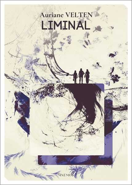 Velten Auriane, Liminal