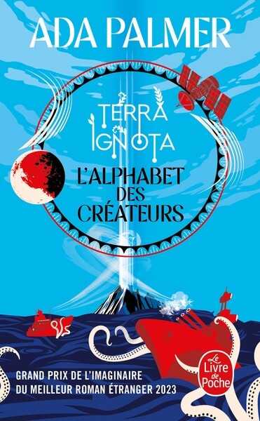 Palmer Ada, Terra Ignota 4 - L'alphabet des createurs