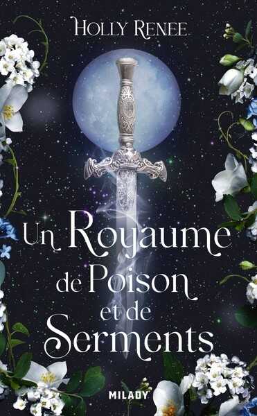 Renee Holly, Un Royaume de poison et de serments