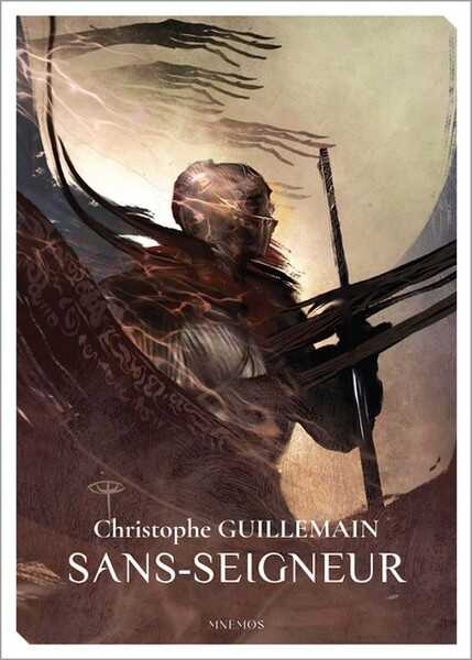Guillemain Christophe, Sans-seigneur