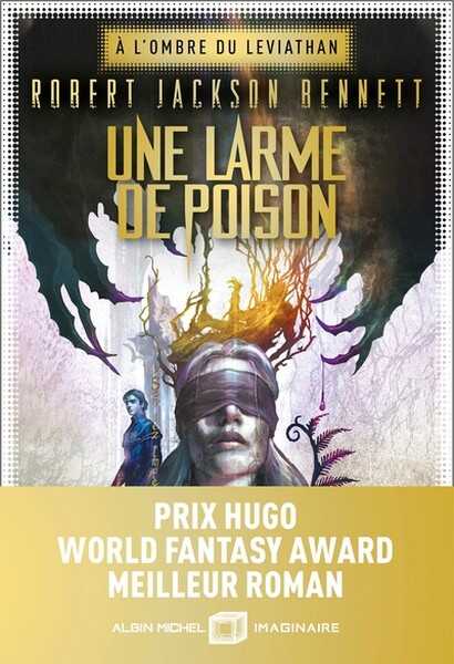 Bennett Robert Jackson, A l'ombre du l�viathan 1 - Une larme de poison