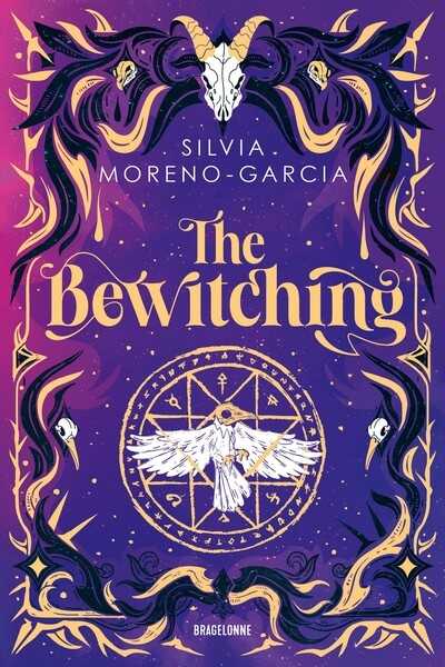 Moreno-garcia Silvia, The bewitching