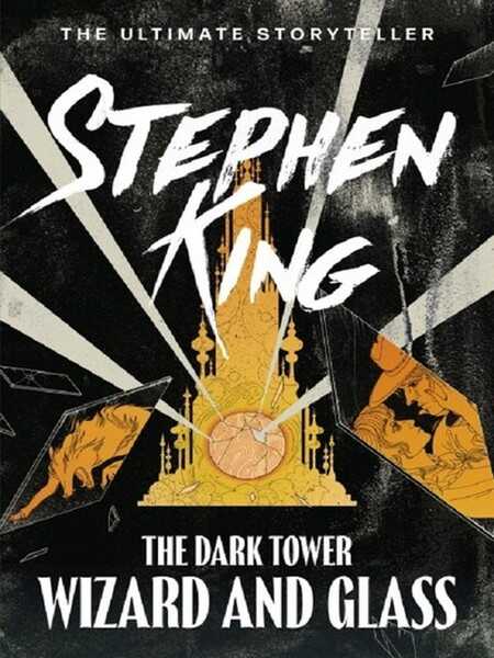 King Stephen , The Dark Tower 4 - Wizard and glass