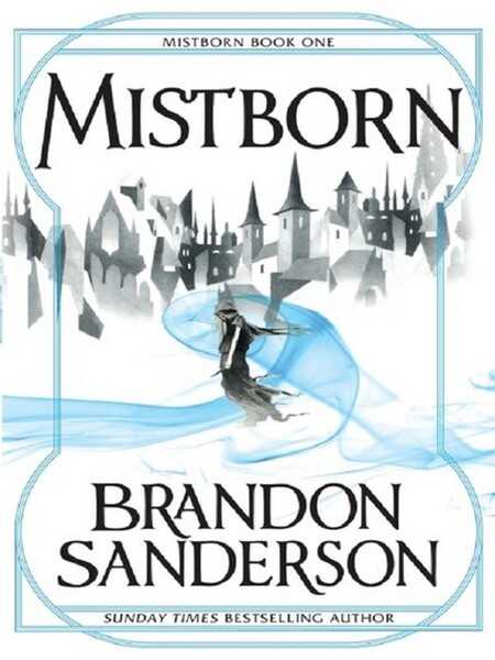 Sanderson Brandon, Mistborn 1 - Mistborn