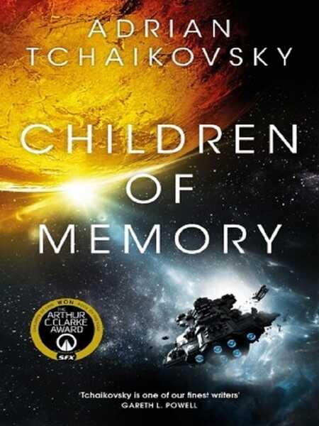 Tchaikovsky Adrian, Children of time 3 - Children of memory
