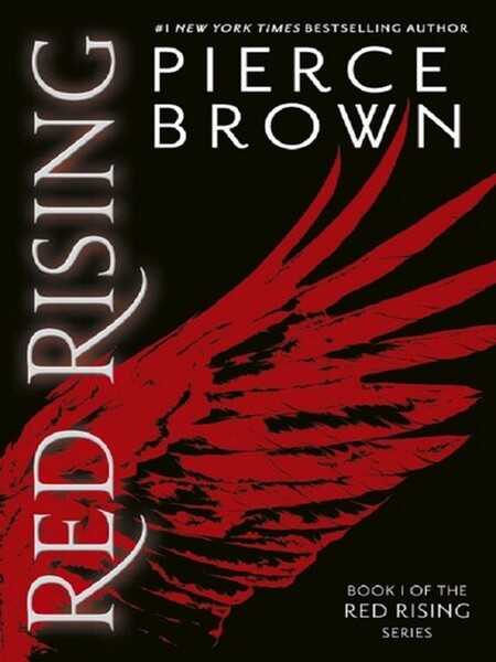 Brown Pierce, Red Rising 1 - Red Rising