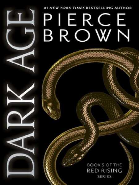 Brown Pierce, Red Rising 5 - Dark Age