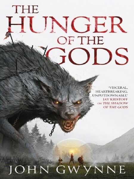 Gwynne John, The bloodsworn 2 - The hunger of the gods