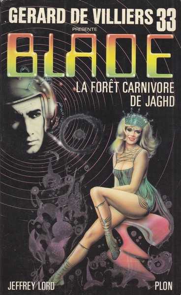 Lord Jeffrey, Blade 033 - La foret carnivore de jaghd