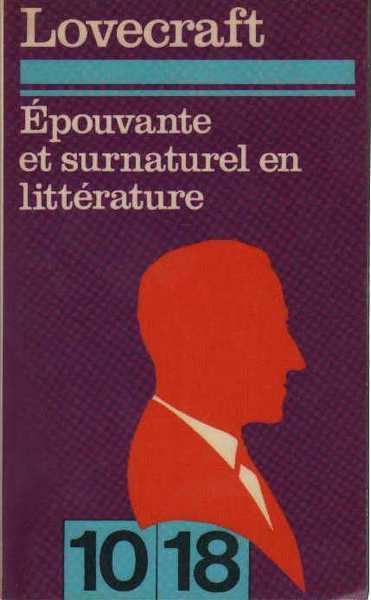 Lovecraft H.p., Epouvante et surnaturel en litterature