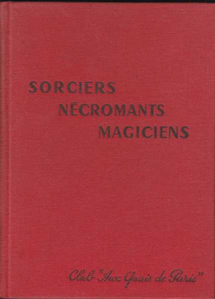 Mariel Pierre, Sorciers, ncromants, magiciens, le diable dans l'histoire