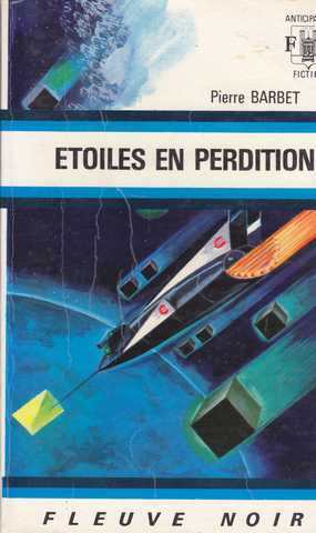 Barbet Pierre , Etoiles en perdition