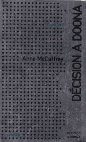 Mccaffrey Anne, Dcision  Doona