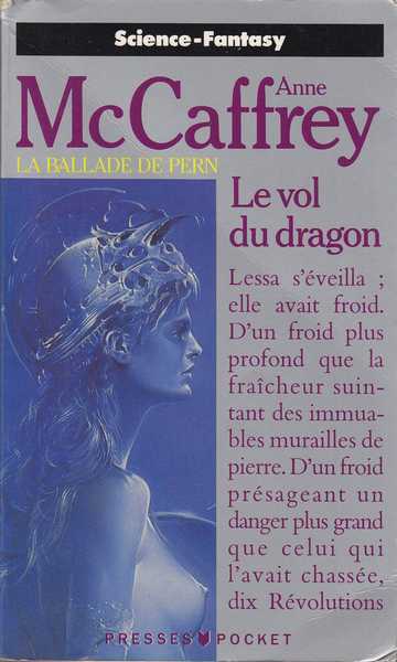 Mccaffrey Anne, La balade de pern 01 - Le vol du dragon