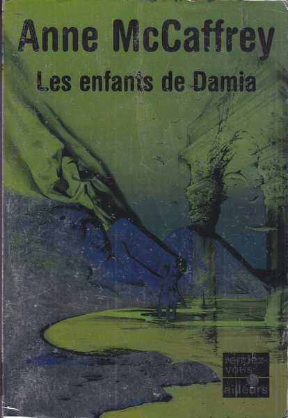 Mccaffrey Anne, Les enfants de Damia