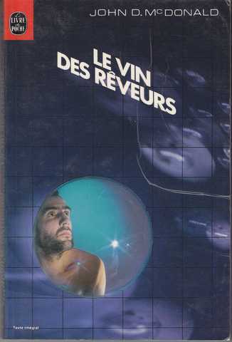 Mcdonald John D., Le vin des rveurs