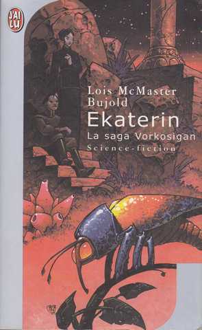 Mcmaster Bujold Lois, La saga vorkosigan - Ekaterin