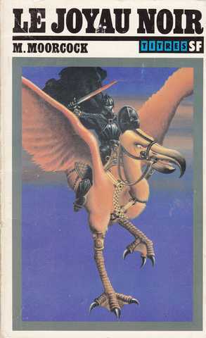 Moorcock Michael, La lgende de hawkmoon 1 - Le joyau noir