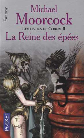 Moorcock Michael, Les livres de Corum 2 - La reine des pes