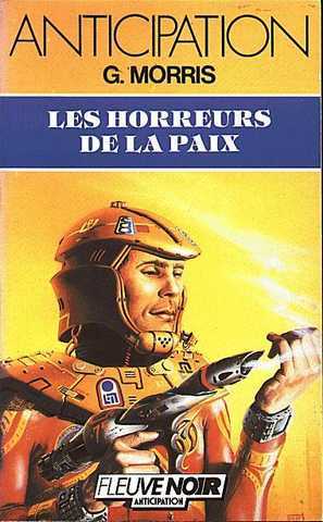 Morris G. , Les horreurs de la paix