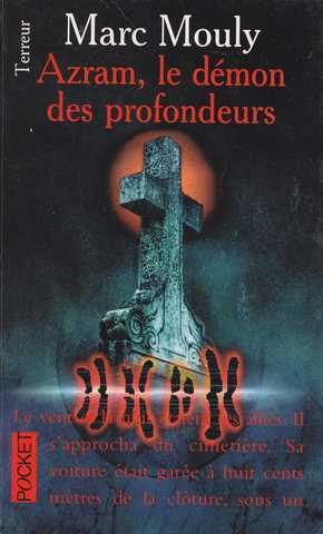 Mouly Marc, Azram, le démon des profondeurs
