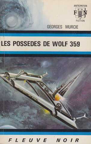 Murcie Georges , les possds de wolf 359