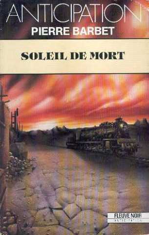 Barbet Pierre , Soleil de mort