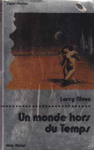 Niven Larry, Un monde hors du temps