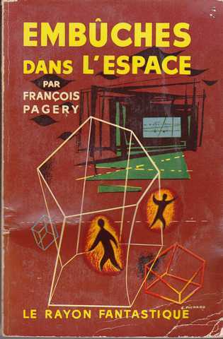 Pagery Franois, Embuches dans l'espace